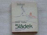 J. V. Sládek - Hořkosti (1981)