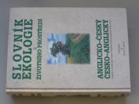 Slovník ekologie a životního prostředí - anglicko-český, česko-anglický (1998)