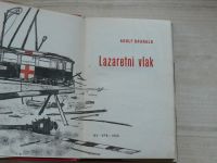 Adolf Branald - Lazaretní vlak (1977) il. a obálka K. Lhoták
