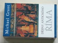 Grant - Dějiny antického Říma (2006)