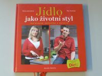 Lamschová, Havlíček - Jídlo jako životní styl - 100 otázek, odpovědí a receptů (2010)