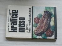 Mucha, Terlanday - Králičie maso a jeho kuchynská úprava (1979)