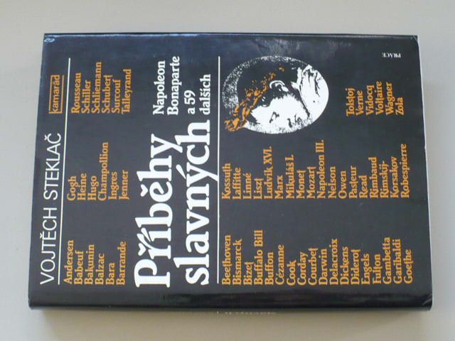 Vojtěch Steklač - Příběhy slavných - Napoleon Bonaparte a 59 dalších (1989)