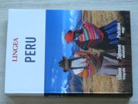 Lingea Peru - Úžasné fotografie, zajímavé souvislosti, podrobné mapy (2019)