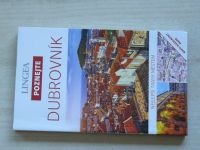 Poznejte - Dubrovník - nejlepší trasy městem (2018) + rozkládací mapa