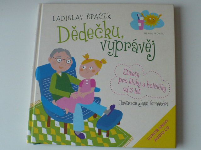 Špaček - Dědečku vyprávěj, etiketa do 3 let (2012)