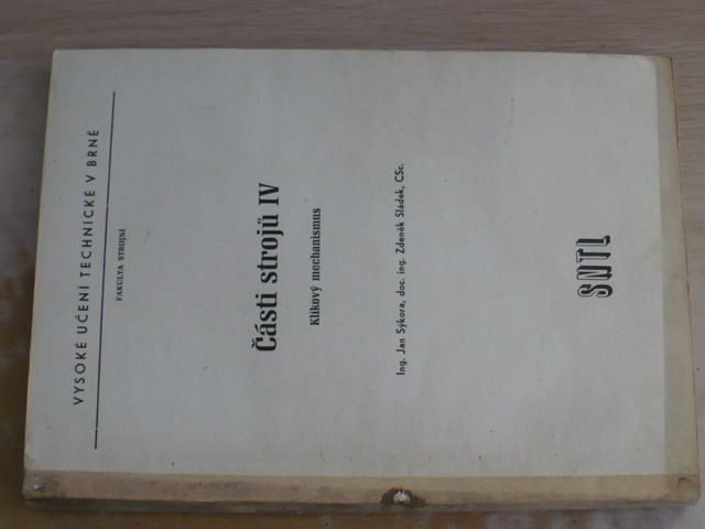 Sýkora, Sládek - Části strojů IV. Klikový mechanismus (1971) skripta