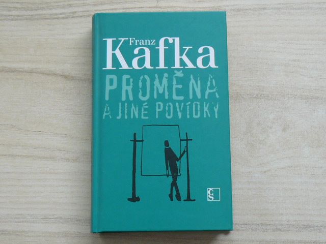 Franz Kafka - Proměna a jiné povídky (2009)