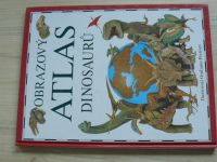 Lindsay, Fornari - Obrazový atlas dinosaurů (2001)