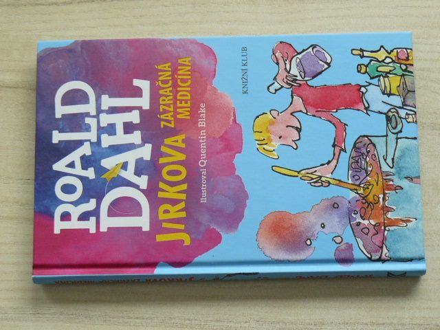 Roald Dahl - Jirkova zázračná medicína (2017)