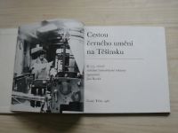 Novák - Cestou černého umění na Těšínsku - K 175. výročí českostěšínské tiskárny (1981)