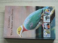 Wil Silkens - Columbina Wild Pigeons and Doves (2003) Divocí holubi