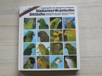 Enzyklopädie der Papageien und Sittiche - Südamerikanische Sittiche, Band 5(1986) německy