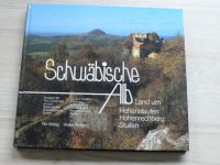 Weller - Schwäbische Alb. Land um Hohenstaufen - Hohenrechberg - Stuifen (1988)