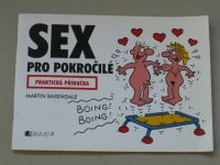 Baxendale - Praktická příručka - Sex pro pokročilé (2003)