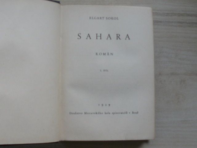 Elgart Sokol - SAHARA I. II. díl (1929) román z budoucnosti