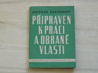 Odznak zdatnosti - Připraven k práci a obraně vlasti (STN Praha 1963)