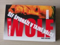 Wolf - Šéf špionáže v tajné válce - vzpomínky (2004)