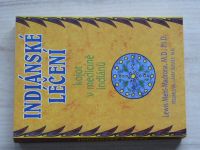 Mehl-Madrona - Indiánské léčení - kojot v medicíně indiánů (2003)