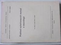 Mikula a kolektiv - Přehled vyšetřovacích metod v neurologii (1969) skripta