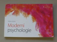 Kučera - Moderní psychologie - Hlavní obory a témata současné psychologie (2013)