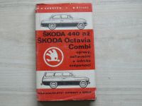 Cedrych, Štilec - Škoda 440 až Škoda Octavia Combi - opravy, seřizování a údržba svépomocí (1972)