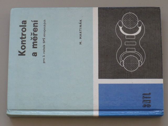 Martinák - Kontrola a měření pro 3. ročník SPŠ strojnických (1989)