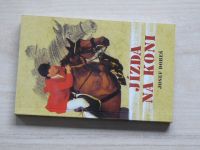 Dobeš - Jízda na koni - Trénink jezdce a koně ve skokovém ježdění, všestrannosti a drezúře (1997)
