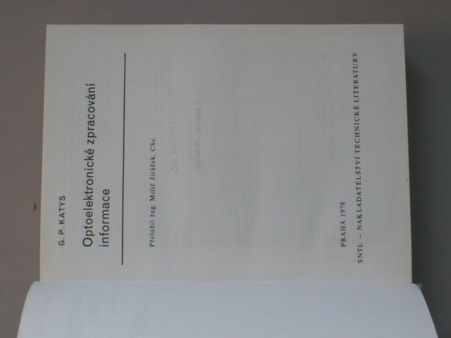 G. P. Katys - Optoelektronické zpracování informace (1978)