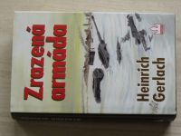 Heinrich Gerlach - Zrazená armáda - román o Stalingradu (2004)