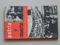 Hochman - Patria ó muerte - Reportáže z Kuby (1961)