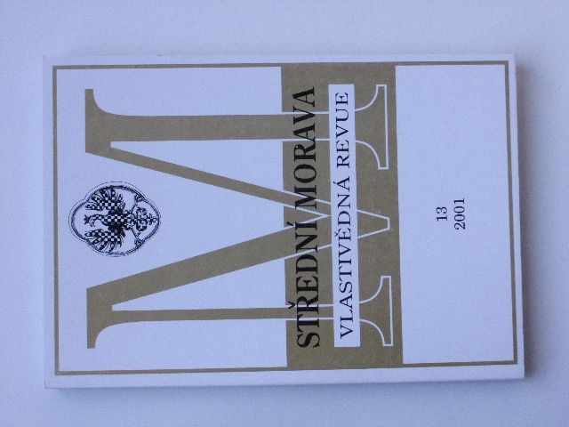 Střední Morava - vlastivědná revue 13 (2001) ročník VII.
