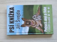 Švejda - Psí knížka - Pejsci, psi a lidé v mém životě (2021)