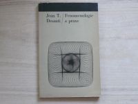 Jean T. Desanti - Fenomenologie a praxe (1966)