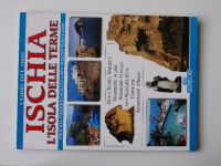 Ischia - L'isola delle terme (1999) italsky - obrazový průvodce - italský ostrov Ischia