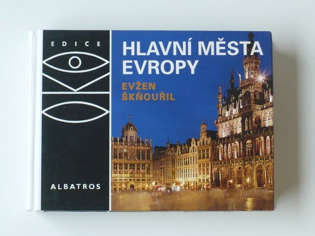 OKO - Evžen Škňouřil - Hlavní města Evropy (1998)