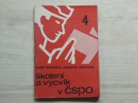 Školení a výcvik v ČSPO - Malá knižnice PO - 4 (1966)
