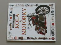 Lord - Kola a motorky (1993)
