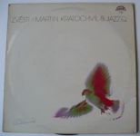 Martin Kratochvíl & Jazz Q – Zvěsti (1979)