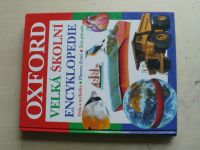 Oxford - Velká školní encyklopedie - Věda a technika, Planeta Země, Živá příroda (2002)