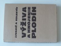 Ivanič a kol. - Výživa a hnojenie plodín (1975) slovensky