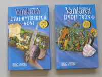 Vaňková - Orel a lev I. II. - Cval rytířských koní, Dvojí trůn (1997) 2 knihy