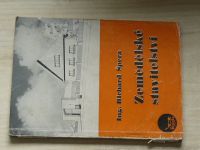 Ing. Špera - Zemědělské stavitelství (1947)