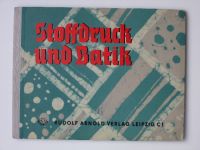 Graupner - Stoffdruck und Batik (1961) německy - potisk látek a batikování