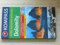 Kompass - Velký turistický průvodce  - Dolomity - 110 turistických tras a lezeckých stezek se zobraz