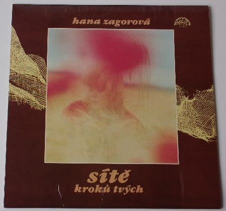 Hana Zagorová – Sítě kroků Tvých (1985)
