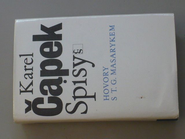 Karel Čapek - Spisy - Hovory s T. G. Masarykem (1990)