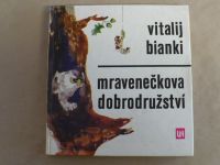 Vitalij Bianki - Mravenečkova dobrodružství (1978)