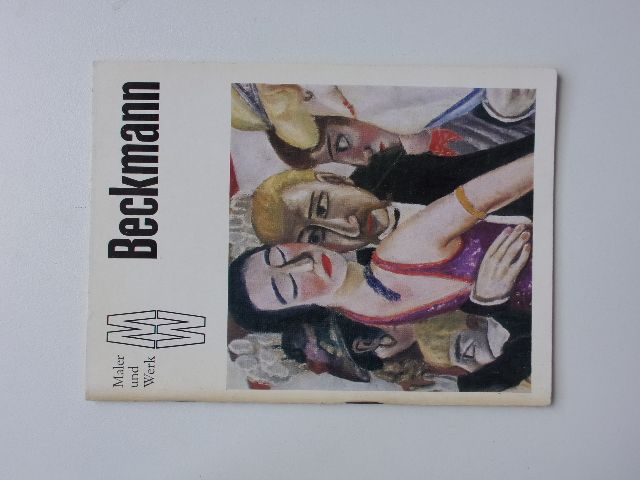 Maler und Werk - Max Beckmann (1973) německy - výtvarné umění