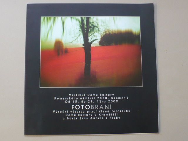 Fotobraní - Výroční výstava prací členů fotoklubu 2009